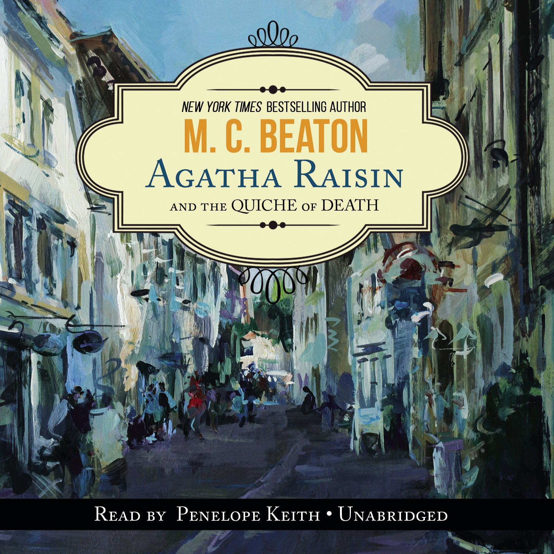 Agatha Raisin and the Quiche of Death