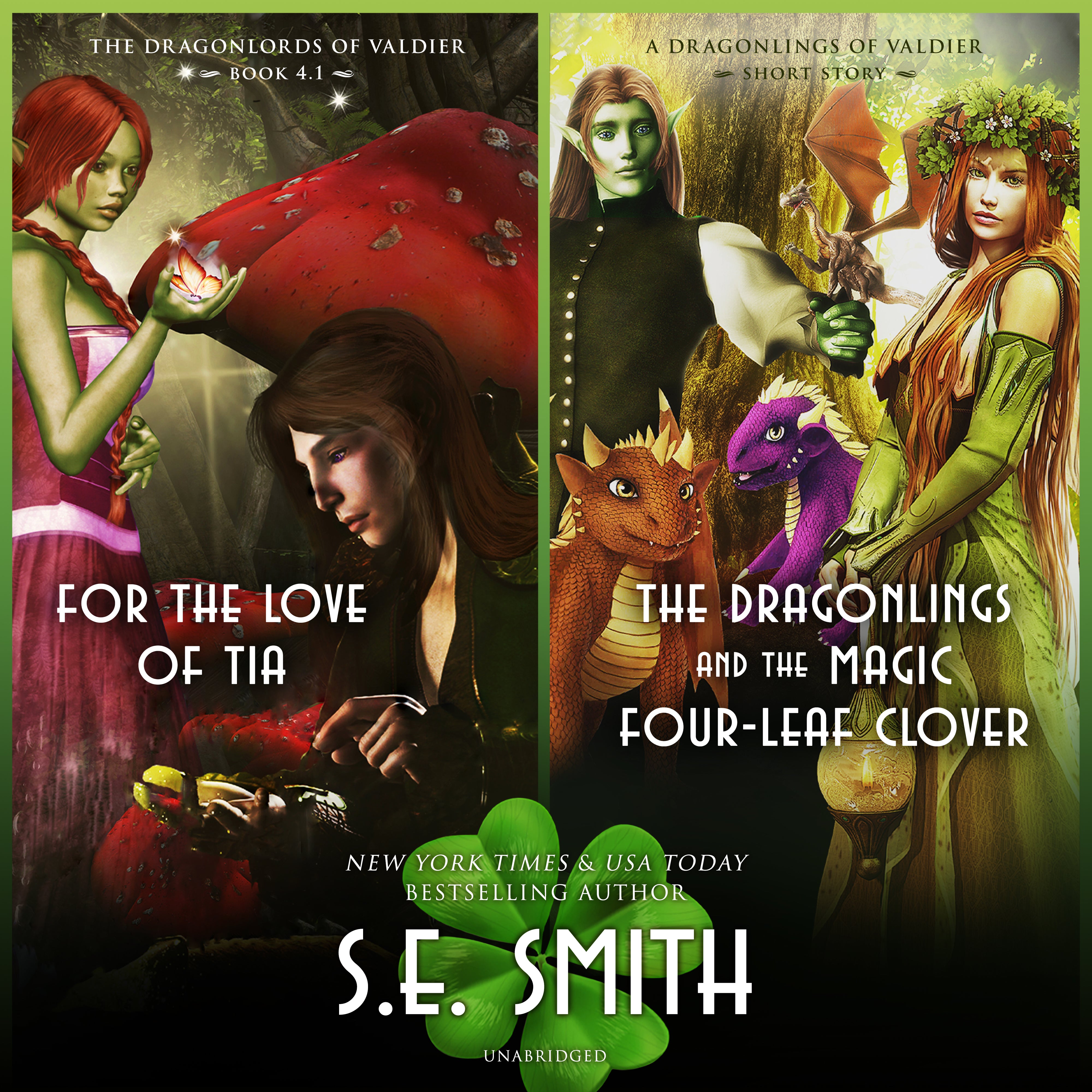 <i>For the Love of Tia</i> &amp; <i>The Dragonlings and the Magic Four-Leaf Clover</i>