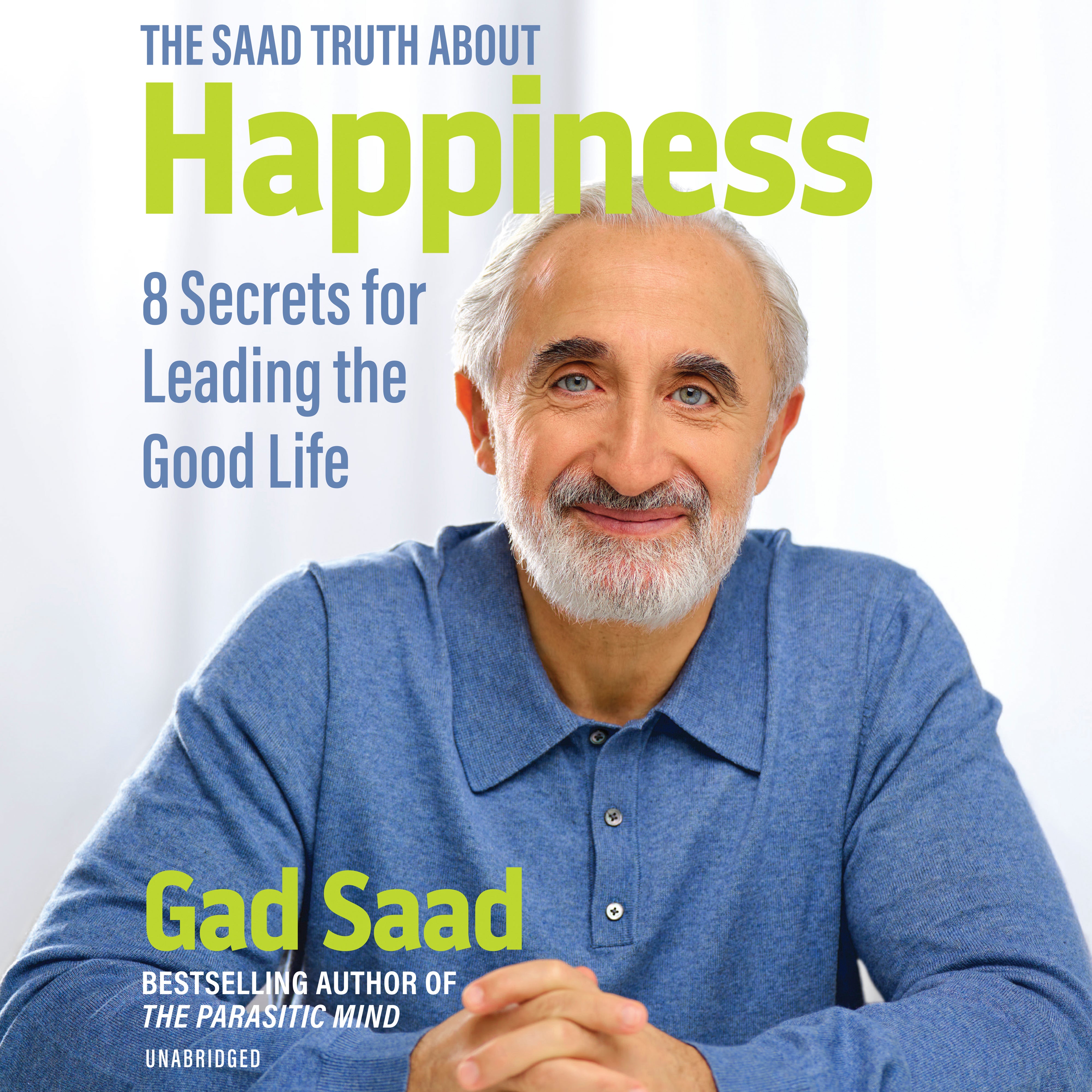 The Saad Truth about Happiness